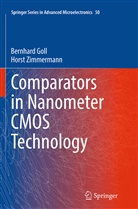 Bernhar Goll, Bernhard Goll, Horst Zimmermann - Comparators in Nanometer CMOS Technology