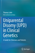 Thomas Liehr - Uniparental Disomy (UPD) in Clinical Genetics