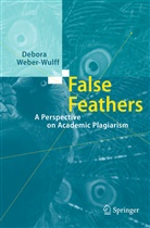 Debora Weber-Wulff - False Feathers