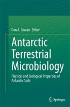 Do A Cowan, Don A Cowan, Don Cowan, Don A. Cowan - Antarctic Terrestrial Microbiology