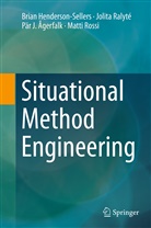 Ågerfalk, Pär J. Ågerfalk, Bria Henderson-Sellers, Brian Henderson-Sellers, Jolit Ralyté, Jolita Ralyté... - Situational Method Engineering