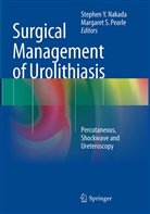 Stephen Y. Nakada, Margaret S. Pearle, S Pearle, S Pearle, Stephe Y Nakada, Stephen Y Nakada - Surgical Management of Urolithiasis