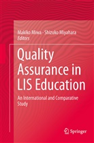 Makik Miwa, Makiko Miwa, Miyahara, Miyahara, Shizuko Miyahara - Quality Assurance in LIS Education