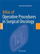 Constantine P Karakousis, Constantine P. Karakousis - Atlas of Operative Procedures in Surgical Oncology