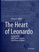Francis Wells - The Heart of Leonardo