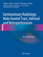 Vikram S. Dogra, Gregory T. MacLennan, Gregor T MacLennan, Gregory T MacLennan, Ahmet Tuncay Turgut et al - Genitourinary Radiology: Male Genital Tract, Adrenal and Retroperitoneum