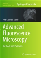 Pete J Verveer, Peter J Verveer, Peter J. Verveer - Advanced Fluorescence Microscopy