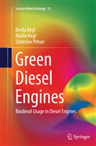 Bred Kegl, Breda Kegl, Mark Kegl, Marko Kegl, Stanislav Pehan - Green Diesel Engines