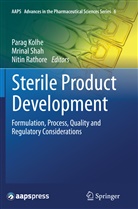 Parag Kolhe, Nitin Rathore, Mrina Shah, Mrinal Shah - Sterile Product Development