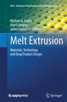 James Dinunzio, Nige Langley, Nigel Langley, Michael A. Repka - Melt Extrusion
