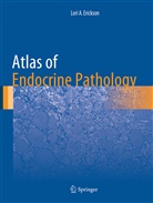 Lori A Erickson, Lori A. Erickson - Atlas of Endocrine Pathology