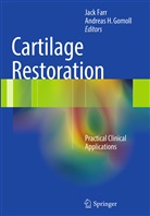Jac Farr, Jack Farr, Andreas H. Gomoll, H Gomoll, H Gomoll - Cartilage Restoration