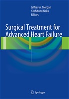Jeffre A Morgan, Jeffrey A Morgan, Jeffrey A. Morgan, Naka, Naka, Yoshifumi Naka - Surgical Treatment for Advanced Heart Failure