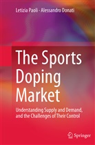 Alessandro Donati, Letizi Paoli, Letizia Paoli - The Sports Doping Market