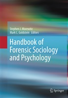 Mark L. Goldstein, Stephe J Morewitz, Stephen J Morewitz, L Goldstein, L Goldstein, Stephen J. Morewitz - Handbook of Forensic Sociology and Psychology