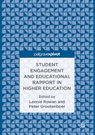 Grootenboer, Grootenboer, Peter Grootenboer, Leoni Rowan, Leonie Rowan - Student Engagement and Educational Rapport in Higher Education