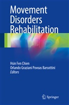 Orlando Graziani Povoas Barsottini, Hsin Fen Chien, Hsi Fen Chien, Hsin Fen Chien, Graziani Povoas Barsottini, Graziani Povoas Barsottini - Movement Disorders Rehabilitation