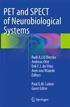 Erik F. J. de Vries, Erik F.J. de Vries, Rudi A. J. O. Dierckx, Rudi A.J.O. Dierckx, Erik F J de Vries et al, Paul G. M. Luiten... - PET and SPECT of Neurobiological Systems