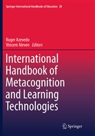 Aleven, Aleven, Vincent Aleven, Roge Azevedo, Roger Azevedo - International Handbook of Metacognition and Learning Technologies