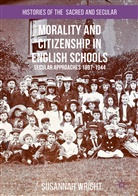 Susannah Wright - Morality and Citizenship in English Schools