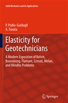 A. Favata, Antonino Favata, Paol Podio-Guidugli, Paolo Podio-Guidugli - Elasticity for Geotechnicians
