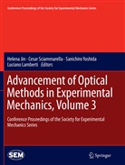 Helena Jin, Luciano Lamberti, Cesa Sciammarella, Cesar Sciammarella, Sanichiro Yoshida, Sanichiro Yoshida et al - Advancement of Optical Methods in Experimental Mechanics, Volume 3