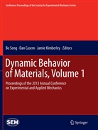 Da Casem, Dan Casem, Jamie Kimberley, Bo Song - Dynamic Behavior of Materials, Volume 1