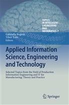 Gabriell Bognár, Gabriella Bognár, Tóth, Tóth, Tibor Tóth - Applied Information Science, Engineering and Technology