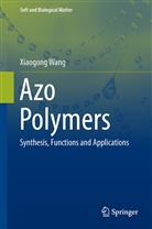 Xiaogong Wang - Azo Polymers