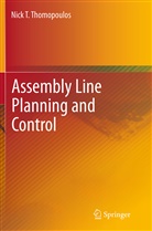 Nick T Thomopoulos, Nick T. Thomopoulos - Assembly Line Planning and Control