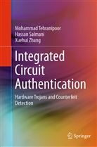 Hassa Salmani, Hassan Salmani, Mohamma Tehranipoor, Mohammad Tehranipoor, Xuehu Zhang, Xuehui Zhang - Integrated Circuit Authentication