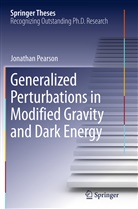 Jonathan Pearson - Generalized Perturbations in Modified Gravity and Dark Energy
