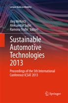 Aleksanda Subic, Aleksandar Subic, Ramona Trufin, Jörg Wellnitz - Sustainable Automotive Technologies 2013