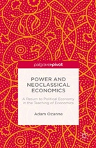 a Ozanne, A. Ozanne - Power and Neoclassical Economics