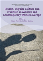 Xabier Itcaina, Ilari Favretto, Ilaria Favretto, Itcaina, Itcaina, Xabier Itcaina - Protest, Popular Culture and Tradition in Modern and Contemporary