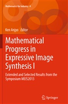 Ke Anjyo, Ken Anjyo - Mathematical Progress in Expressive Image Synthesis I