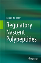 Koreak Ito, Koreaki Ito - Regulatory Nascent Polypeptides