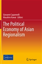 Giovann Capannelli, Giovanni Capannelli, KAWAI, Kawai, Masahiro Kawai - The Political Economy of Asian Regionalism