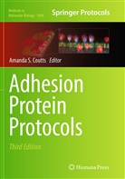 Amanda S. Coutts, Amand S Coutts, Amanda S Coutts - Adhesion Protein Protocols