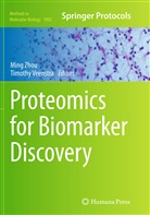 Veenstra, Veenstra, Timothy Veenstra, Min Zhou, Ming Zhou - Proteomics for Biomarker Discovery