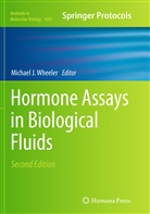 Michae J Wheeler, Michael J Wheeler, Michael J. Wheeler - Hormone Assays in Biological Fluids