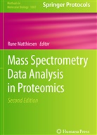 Run Matthiesen, Rune Matthiesen - Mass Spectrometry Data Analysis in Proteomics