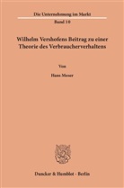 Hans Moser - Wilhelm Vershofens Beitrag zu einer Theorie des Verbraucherverhaltens.