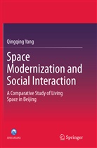 Qingqing Yang - Space Modernization and Social Interaction