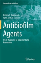 Ahmad, Ahmad, Iqbal Ahmad, Kendr P Rumbaugh, Kendra P Rumbaugh, Kendra P. Rumbaugh - Antibiofilm Agents