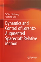 X Huang, Xu Huang, Y Yan, Ye Yan, Yueneng Yang - Dynamics and Control of Lorentz-Augmented Spacecraft Relative Motion