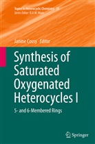Janin Cossy, Janine Cossy - Synthesis of Saturated Oxygenated Heterocycles I