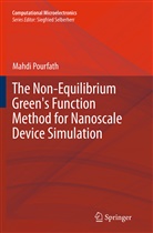Mahdi Pourfath - The Non-Equilibrium Green's Function Method for Nanoscale Device Simulation