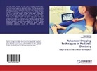 Anshula Deshpande, Chira Macwan, Chirag Macwan - Advanced Imaging Techniques in Pediatric Dentistry