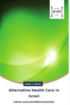Judith T. Shuval, Judith T Shuval, Judith T. Shuval - Alternative Health Care in Israel